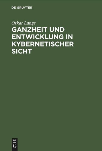 Ganzheit und Entwicklung in kybernetischer Sicht