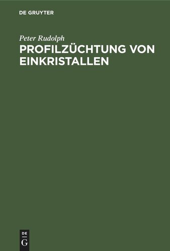 Profilzüchtung von Einkristallen