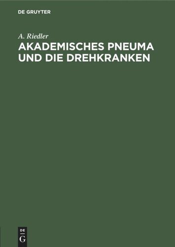 Akademisches Pneuma und die Drehkranken