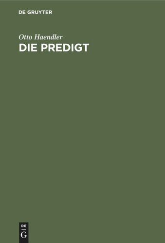 Die Predigt: Tiefenpsychologische Grundlagen und Grundfragen