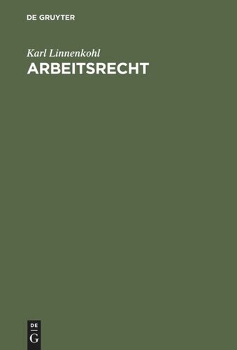 Arbeitsrecht: Mit Hinweisen auf das Sozial- und Ausbildungsrecht