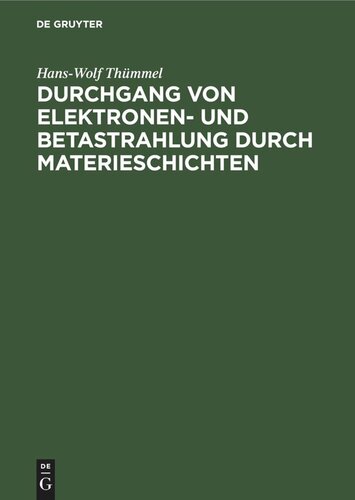 Durchgang von Elektronen- und Betastrahlung durch Materieschichten: Steuerabsorptionsmodelle