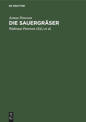 Die Sauergräser: Schlüssel zu ihrer Bestimmung im blütenlosen Zustand