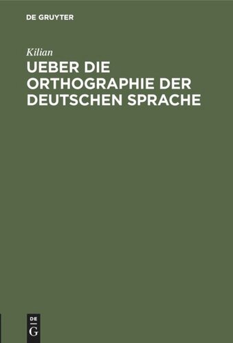 Ueber die Orthographie der deutschen Sprache: Apologie des Buchstaben “h”. Eine Humoreske