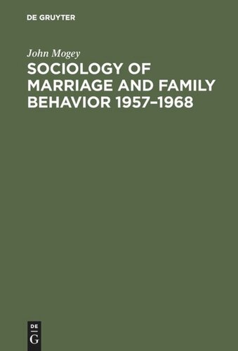 Sociology of marriage and family behavior 1957–1968: A trend report and bibliography