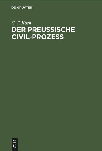 Der preussische Civil-Prozess