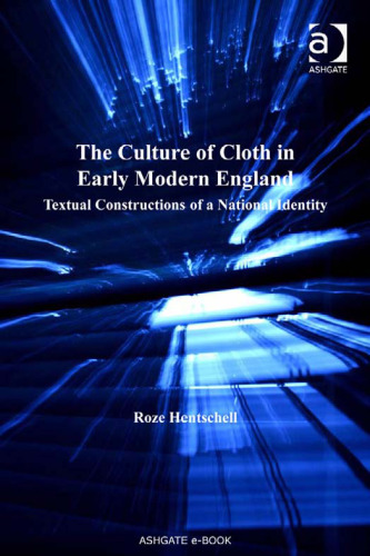 The Culture of Cloth in Early Modern England