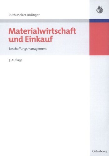 Materialwirtschaft und Einkauf: Beschaffungsmanagement