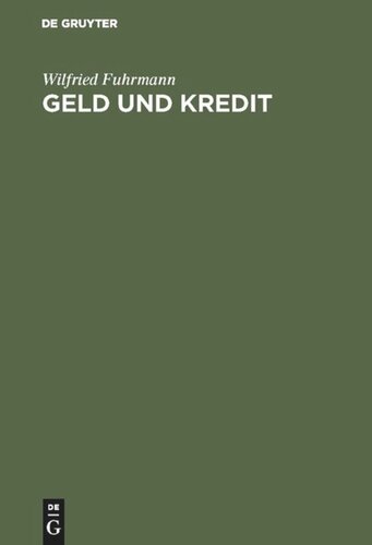 Geld und Kredit: Prinzipien monetärer Makroökonomie