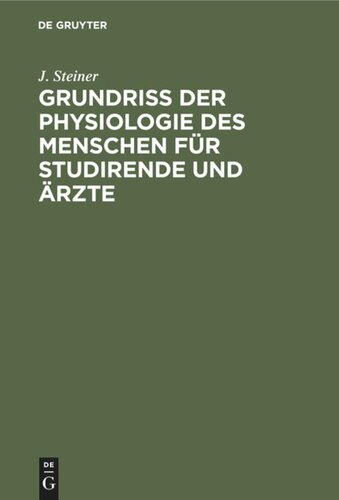 Grundriss der Physiologie des Menschen für Studirende und Ärzte