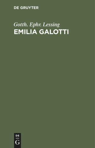 Emilia Galotti: Ein Trauerspiel in fünf Aufzügen