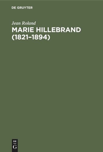 Marie Hillebrand (1821–1894): Ihr Leben und erzieherisches Wirken