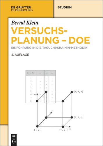 Versuchsplanung - DoE: Einführung in die Taguchi/Shainin-Methodik