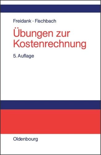 Übungen zur Kostenrechnung