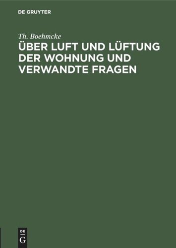 Über Luft und Lüftung der Wohnung und verwandte Fragen