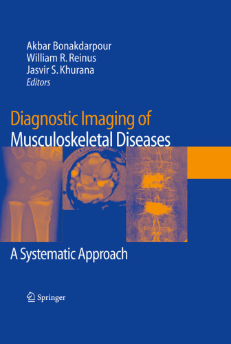 Diagnostic Imaging of Musculoskeletal Diseases: A Systematic Approach