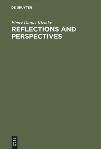 Reflections and perspectives: Essays in philosophy