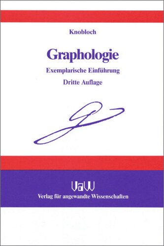 Graphologie: Exemplarische Einführung