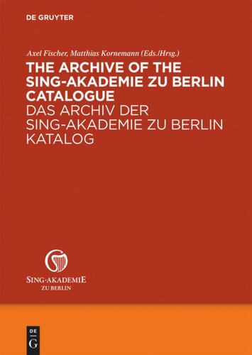 The Archive of the Sing-Akademie zu Berlin. Catalogue