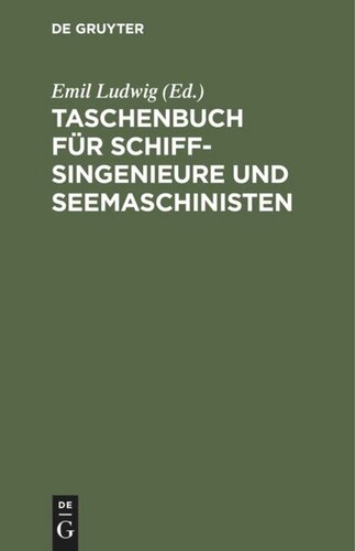 Taschenbuch für Schiffsingenieure und Seemaschinisten