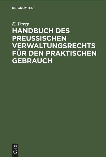 Handbuch des preußischen Verwaltungsrechts für den praktischen Gebrauch