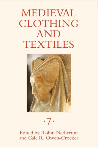 Medieval Clothing and Textiles. Volume 7