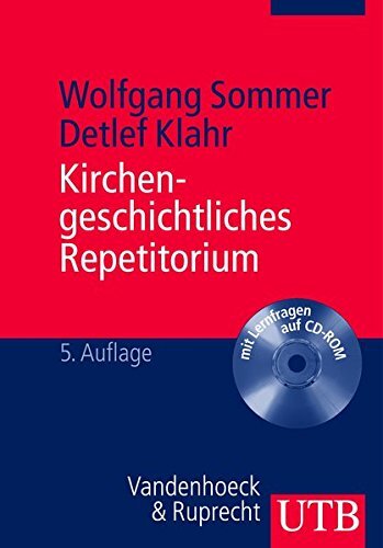 Kirchengeschichtliches Repetitorium: Zwanzig Grundkapitel der Kirchen-, Dogmen- und Theologiegeschichte. Mit Lernfragen auf CD-ROM von Marcel Nieden