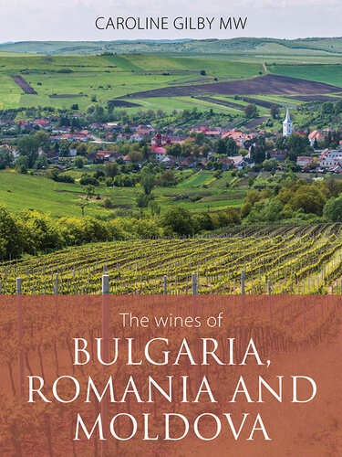 The wines of Bulgaria, Romania and Moldova