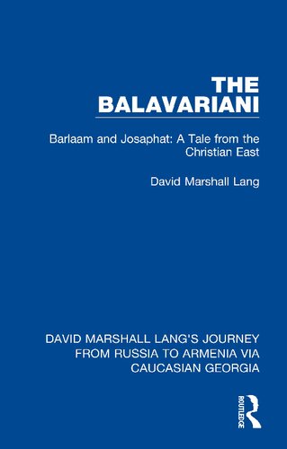 David Marshall Lang's Journey From Russia to Armenia: via Caucasian Georgia