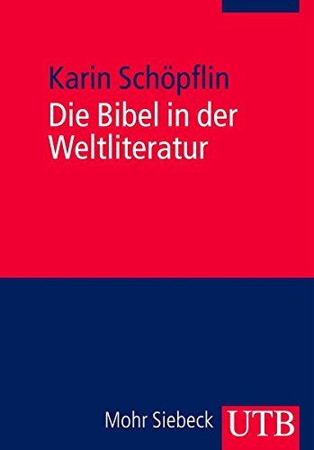 Die Bibel in der Weltliteratur