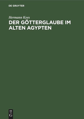 Der Götterglaube im alten Agypten