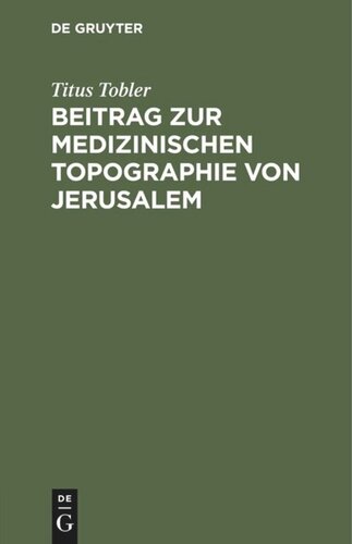 Beitrag zur medizinischen Topographie von Jerusalem