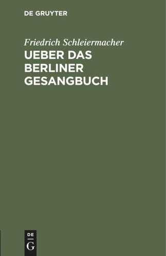 Ueber das Berliner Gesangbuch: Ein Schreiben an Bischof Dr. Ritsch in Stettin