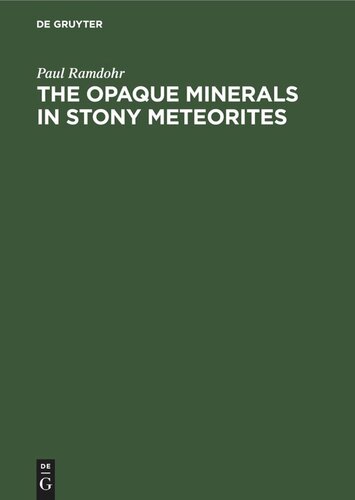 The Opaque Minerals in Stony Meteorites