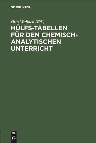 Hülfs-Tabellen für den chemisch-analytischen Unterricht