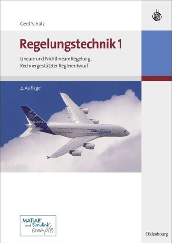 Regelungstechnik 1: Lineare und Nichtlineare Regelung, Rechnergestützter Reglerentwurf