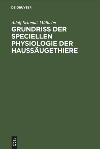 Grundriss der Speciellen Physiologie der Haussäugethiere: Für Thierärzte und Landwirthe