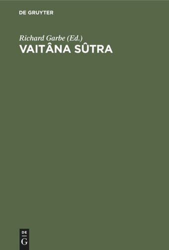 Vaitâna Sûtra: Das Ritual des Atharvaveda