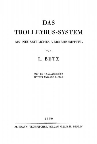 Das Trolleybus-system: Ein neuzeitliches Verkehrsmittel