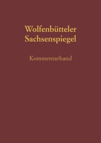 Sachsenspiegel: Die Wolfenbütteler Bilderhandschrift. Kommentarband