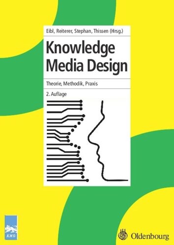 Knowledge Media Design: Theorie, Methodik, Praxis