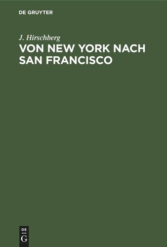 Von New York nach San Francisco: Tagebuchblätter