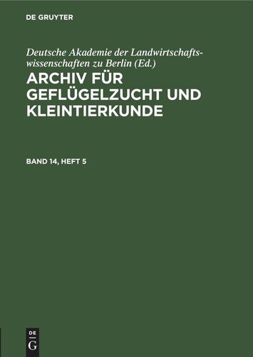 Archiv für Geflügelzucht und Kleintierkunde: Band 14, Heft 5