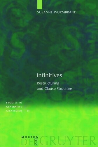 Infinitives: Restructuring and Clause Structure