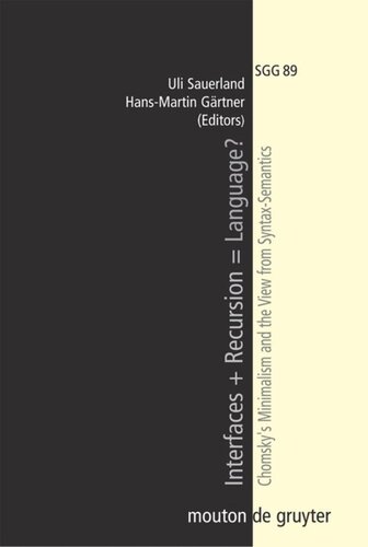 Interfaces + Recursion = Language?: Chomsky's Minimalism and the View from Syntax-Semantics