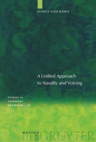 A Unified Approach to Nasality and Voicing