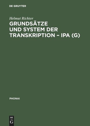 Grundsätze und System der Transkription – IPA (G)