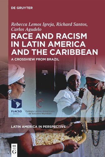 Race and Racism in Latin America and the Caribbean: A Crossview from Brazil