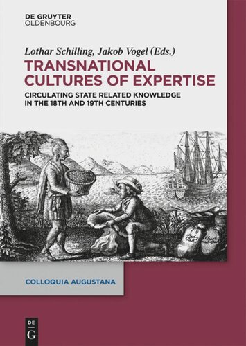 Transnational Cultures of Expertise: Circulating State-Related Knowledge in the 18th and 19th centuries