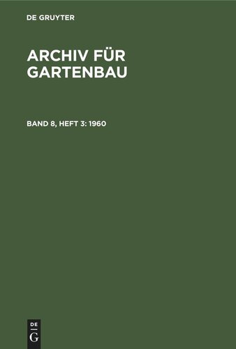 Archiv für Gartenbau: Band 8, Heft 3 1960